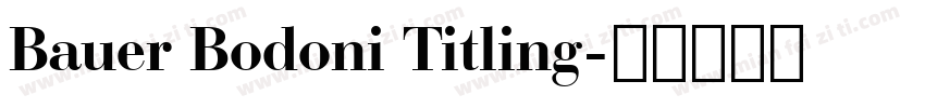Bauer Bodoni Titling字体转换